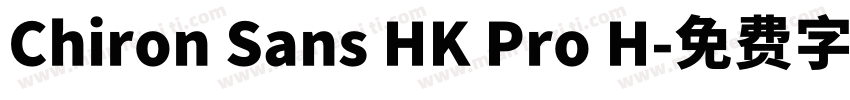 Chiron Sans HK Pro H字体转换